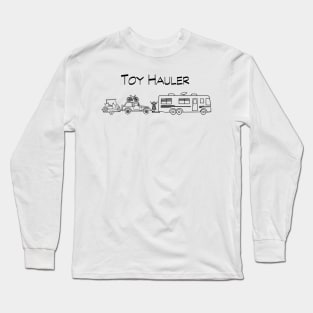 I'm a toy hauler Long Sleeve T-Shirt